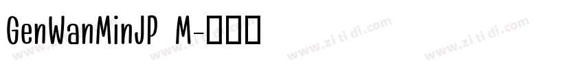GenWanMinJP M字体转换